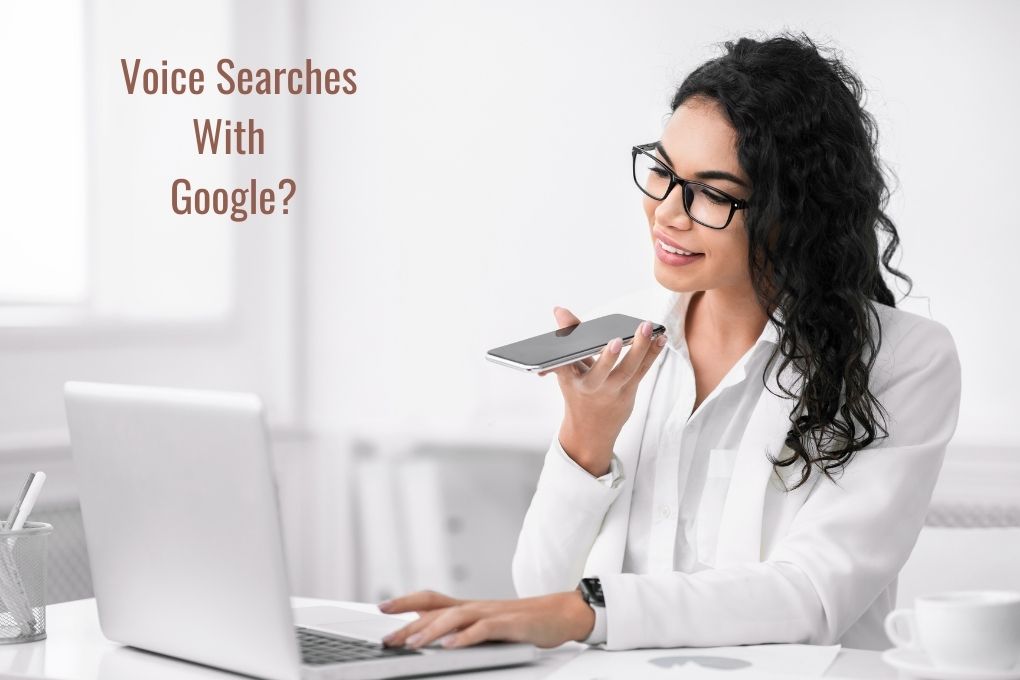 Voice Searches With Google