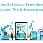 Software Providers Discover The Infrastructure